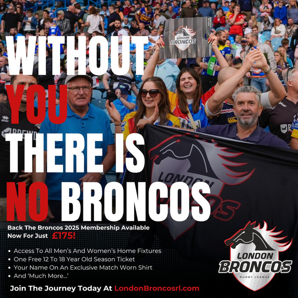 'Back The Broncos' 2025 Membership Package London Broncos Shop